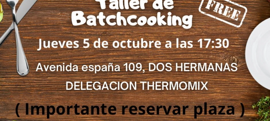 TALLER DE BATCHCOOKING - 5 OCTUBRE