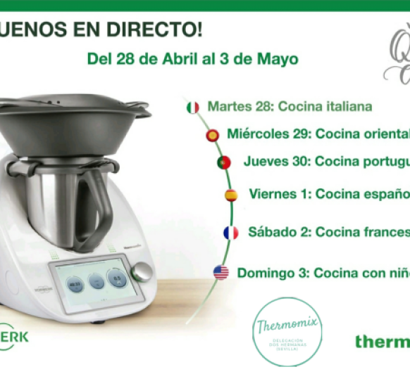 Clases de cocina en Directo con Thermomix® del 28 de Abril al 3 de Mayo