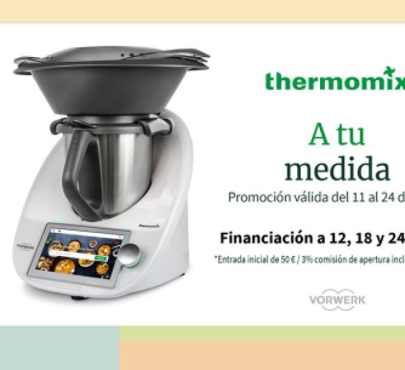 Thermomix® SIN INTERESES 12, 18 Y 24 MESES